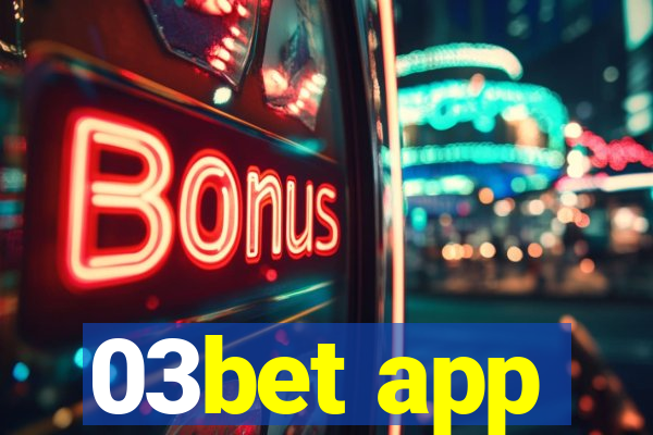 03bet app